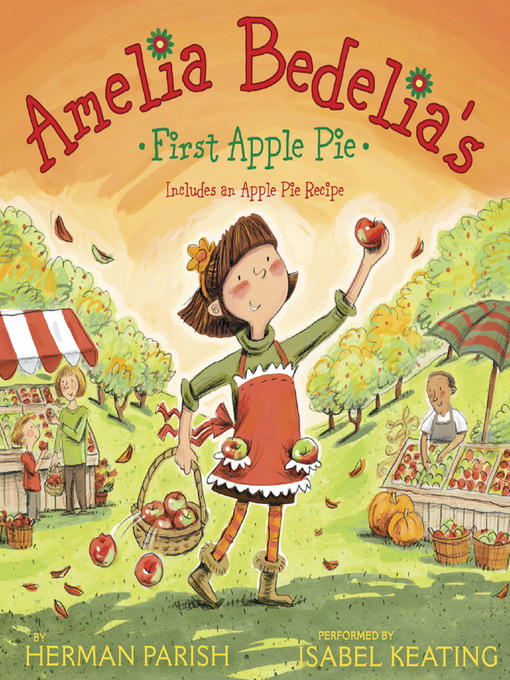 Title details for Amelia Bedelia's First Apple Pie by Herman Parish - Available